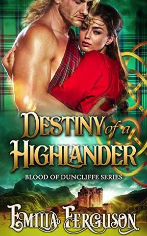 [Blood of Duncliffe 02] • Destiny of a Highlander